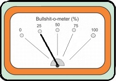 Bull shit meter at 25%